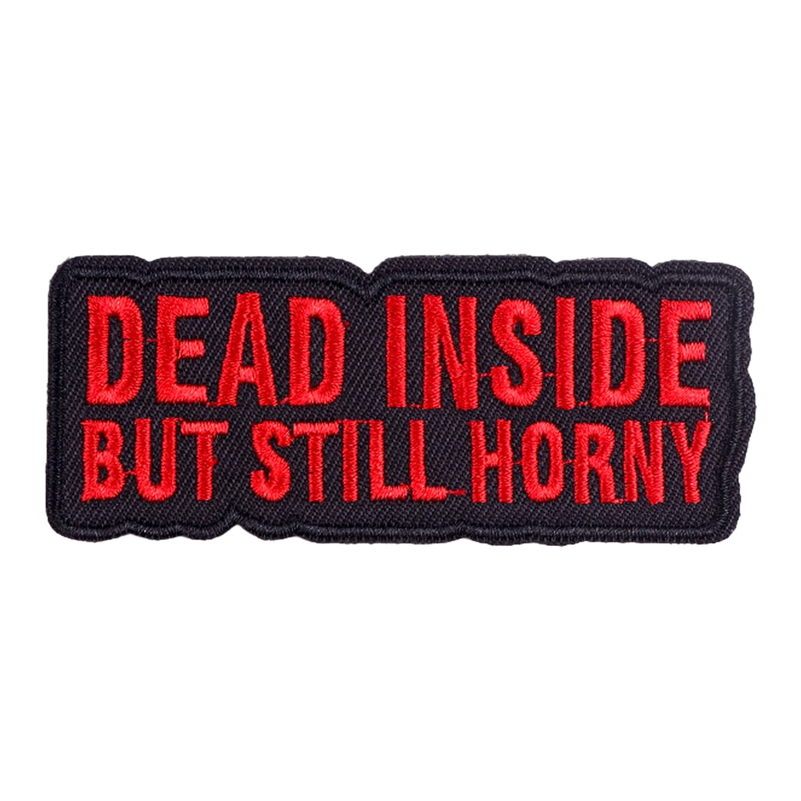 Parche de meme divertido Dead Inside But Still Horny, insignia de aplique bordado para planchar/costurar para ropa, sombreros, chaquetas, mochilas, bolsos