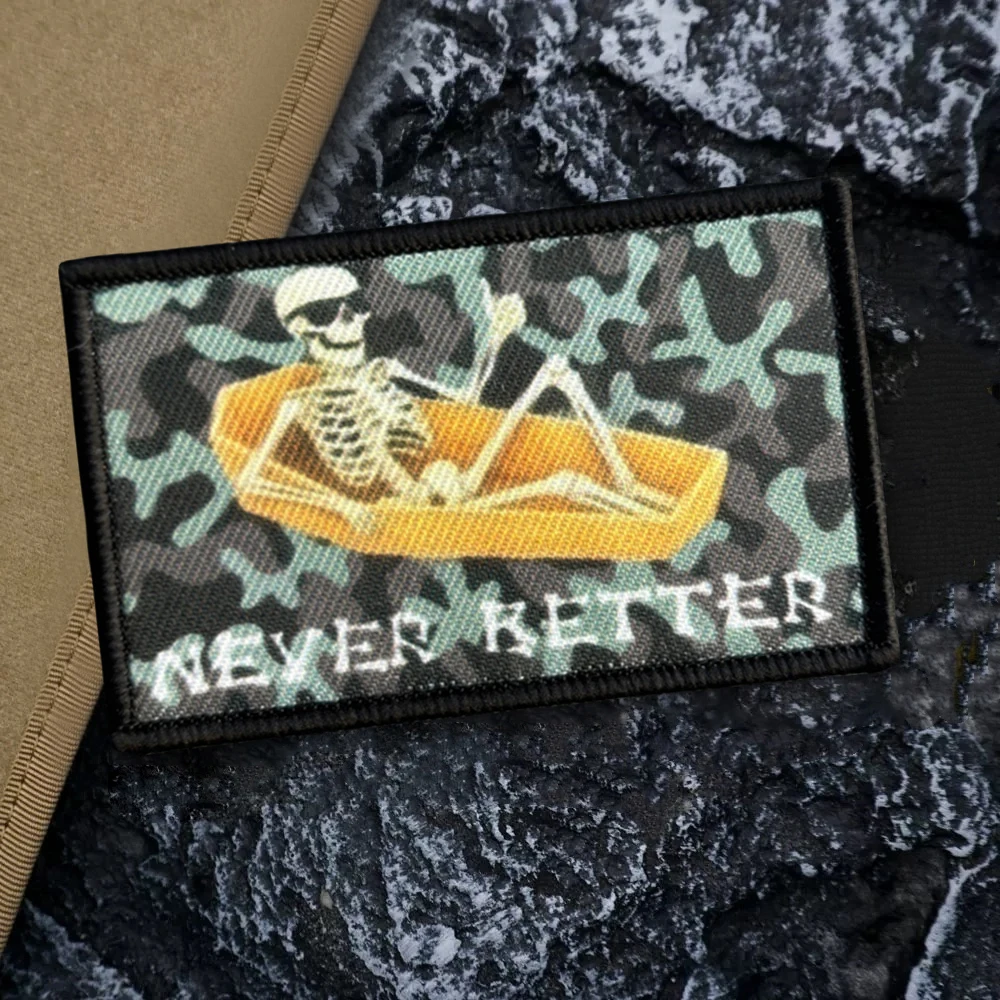 Never Better-insignia de moral de calavera, parches tácticos para ropa, parche de gancho y bucle, brazalete militar, pegatinas decorativas para mochila - imagen 5