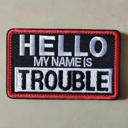 Parche táctico "Hola mi nombre es problemas" con velcro para mochila