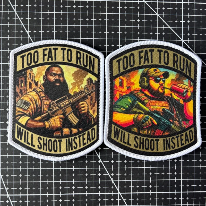 “Too gordo también marcará en lugar” Parche táctico del ejército Impresión Hook & Loop Soldado Moral Insignia Parte trasera militar - imagen 5