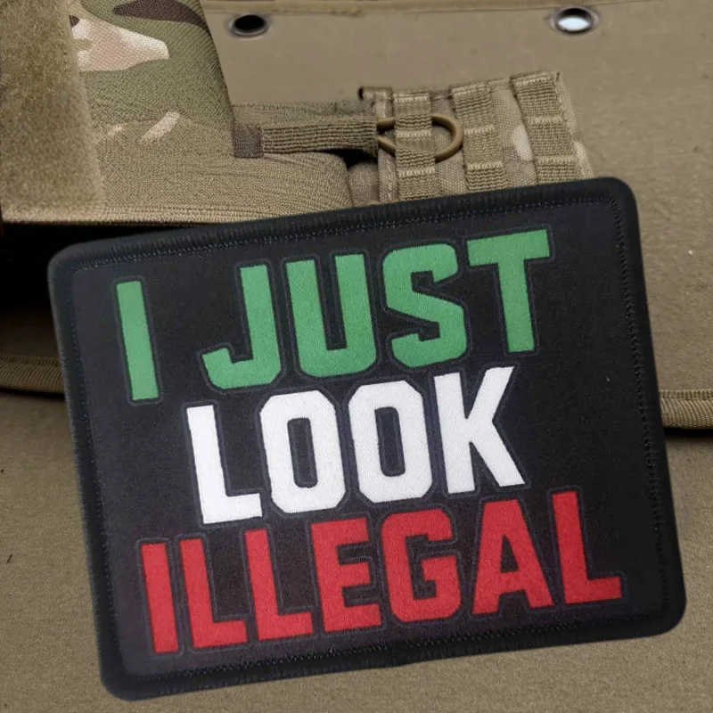 Parche con estampado I Just Look Illegal, chaleco táctico, insignia de moral con gancho y bucle, pegatina decorativa para mochila, parches para brazalete para ropa - imagen 4