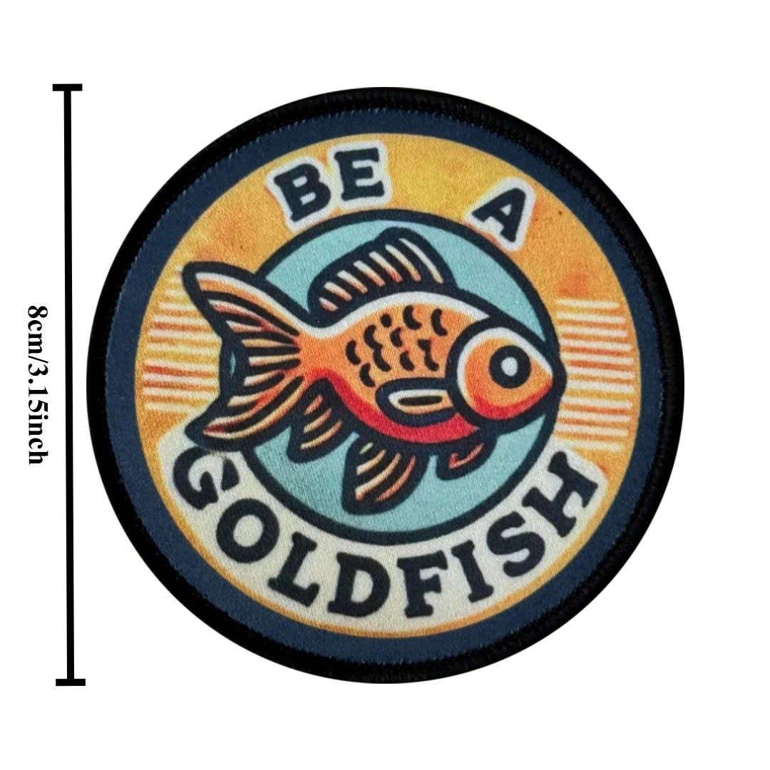 Parche Be A Glodfish, parches de gancho y bucle, insignia de moral táctica, brazalete del ejército militar, pegatinas para mochila - imagen 4