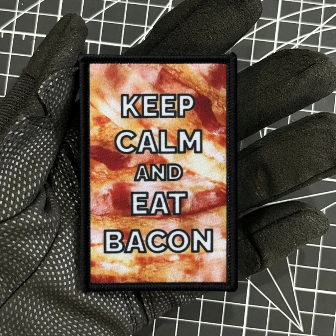 Parches de insignia de moral táctica para mantener la calma y comer tocino, brazalete del ejército militar, pegatina de mochila con gancho y bucle impreso para ropa - imagen 5