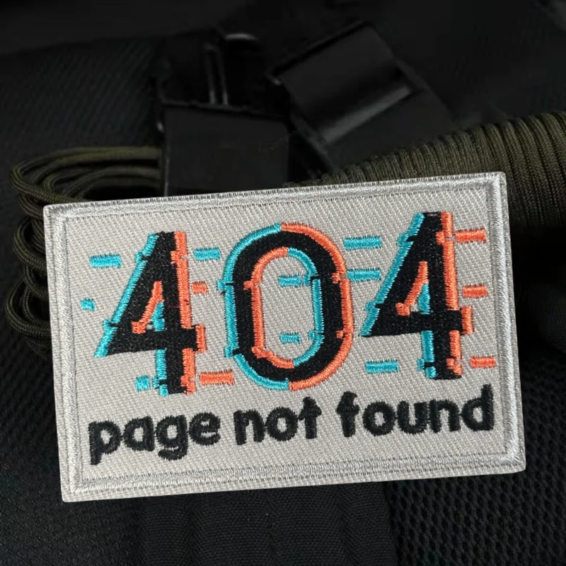 Parche bordado 3D de 404 páginas no encontrado, chaleco táctico divertido, brazalete con gancho y bucle, mochila, insignia de moral, parches adhesivos para ropa