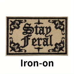 Parche táctico Stay Feral velcro termoadhesivo bordado