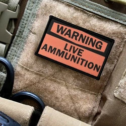 Parches de gancho y bucle impresos de munición en vivo de advertencia para ropa, parche táctico de moral, brazalete del ejército militar, pegatina para mochila