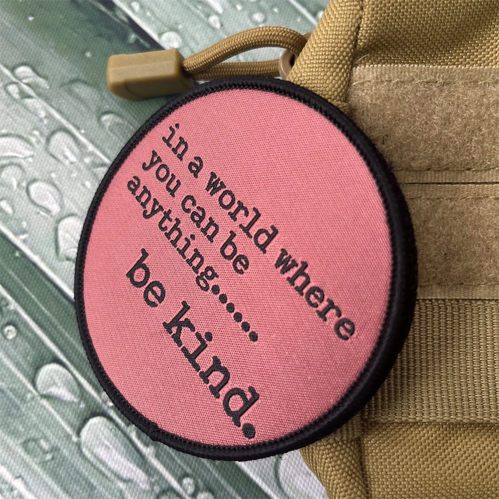 Be Kind-insignia de moral con frase motivacional, etiqueta tejida, parche táctico del ejército, pegatinas militares, parches de gancho y bucle - imagen 4