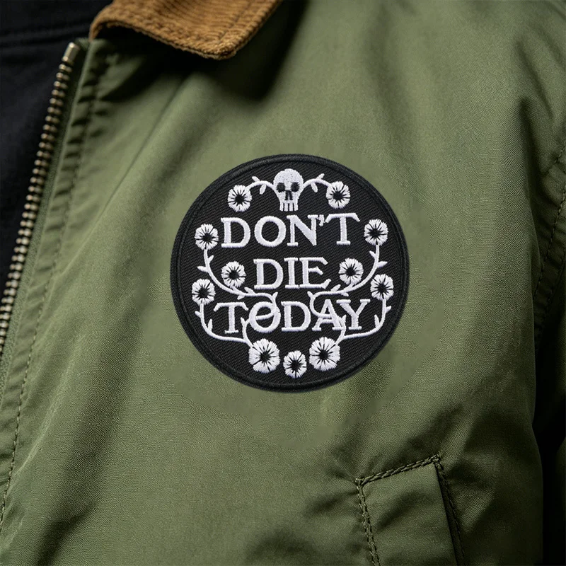 Parche termoadhesivo bordado Don't Die Today para gorras y ropa - imagen 4