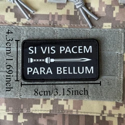 Parche táctico chevrón Si Vis Pacem Para Bellum