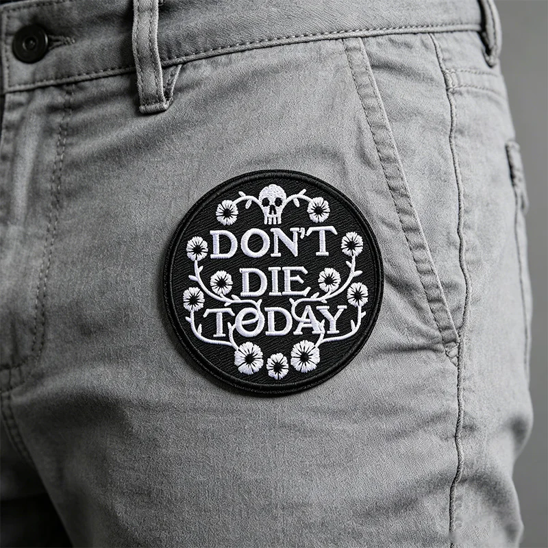 Parche termoadhesivo bordado Don't Die Today para gorras y ropa - imagen 3