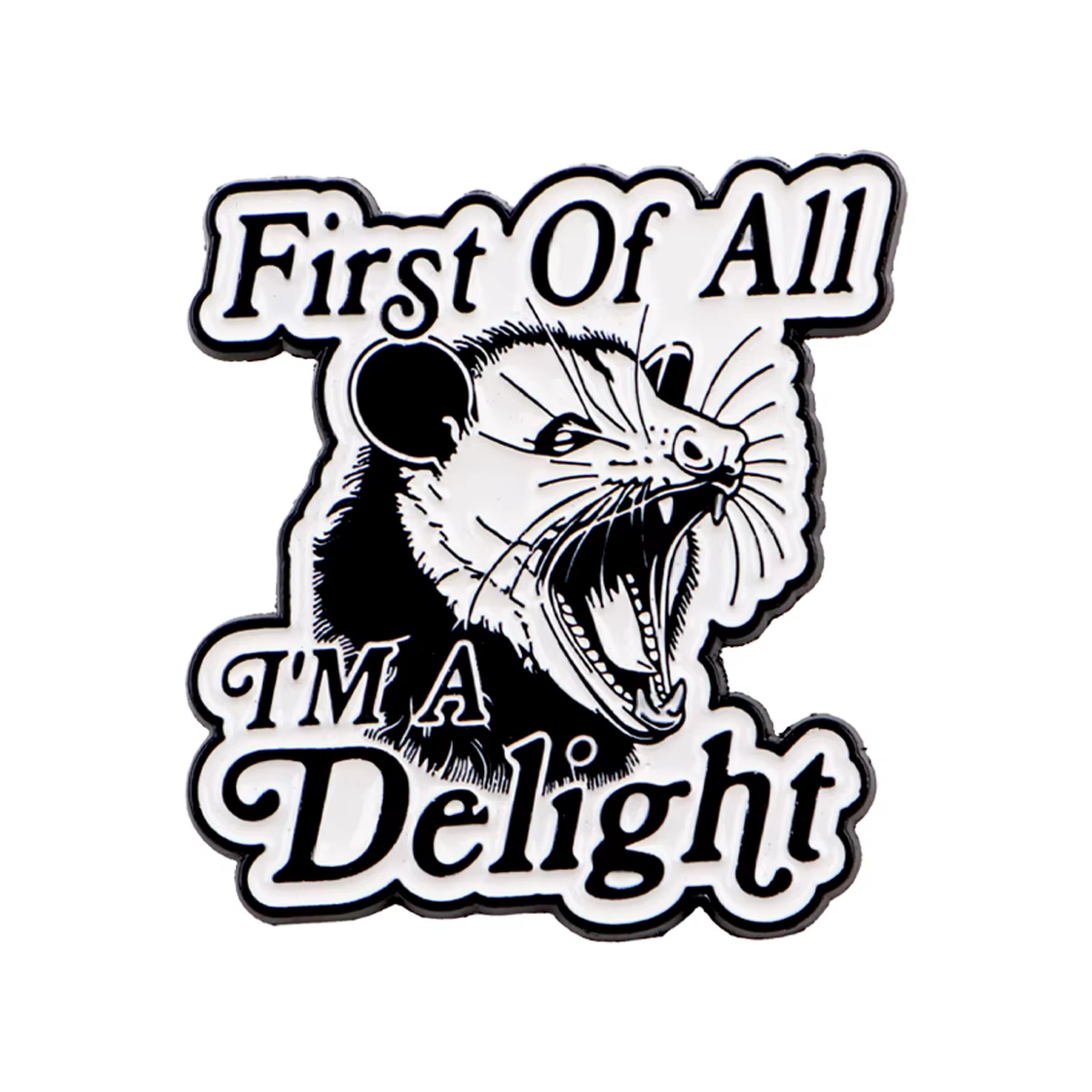 Vista frontal del pin de esmalte de opossum con diseño colorido y frase humorística