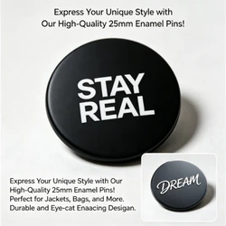 Pin de solapa broche redondo de esmalte STAY REAL DREAM