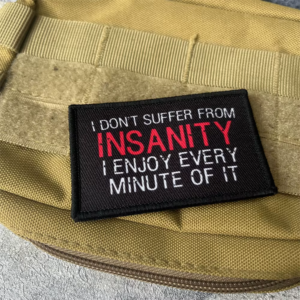 Parche moral táctico velcro bordado para ropa – I Don't Suffer From Insanity - imagen 4