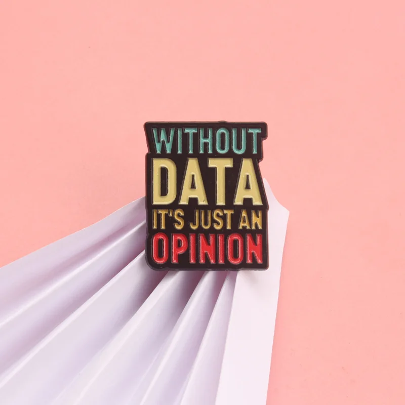 Pin esmaltado vintage cita sin datos es solo una opinión, broche - imagen 3