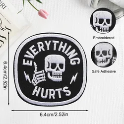 Parche bordado esqueleto Everything Hurts termoadhesivo para ropa