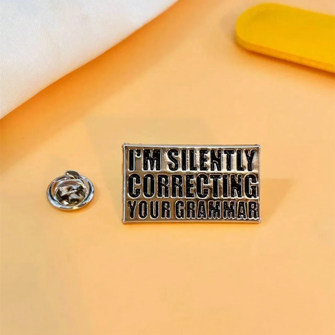 Broche de aleación frase divertida para ropa y mochilas
