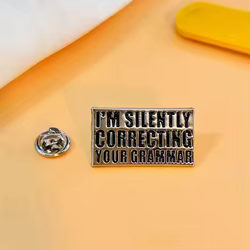 Broche de aleación frase divertida para ropa y mochilas