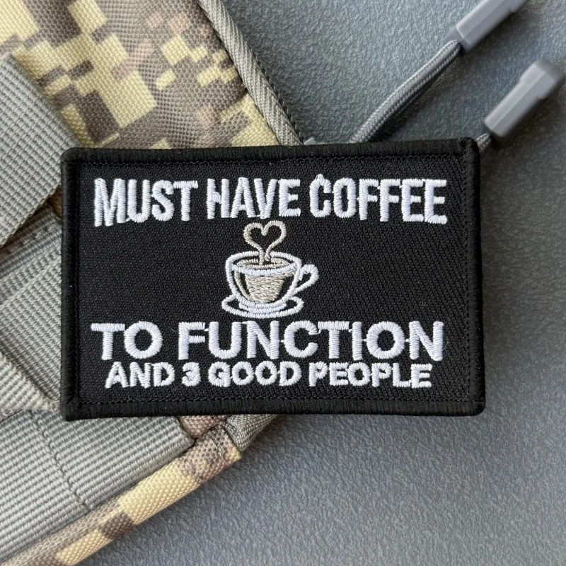 Parche táctico bordado frase Must Have Coffee To Function con velcro - imagen 5