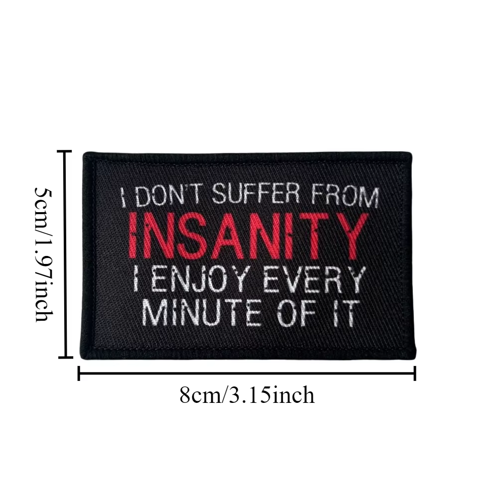 Parche moral táctico velcro bordado para ropa – I Don't Suffer From Insanity