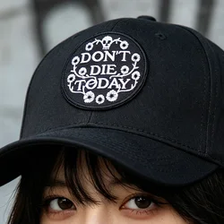 Parche termoadhesivo bordado Don't Die Today para gorras y ropa
