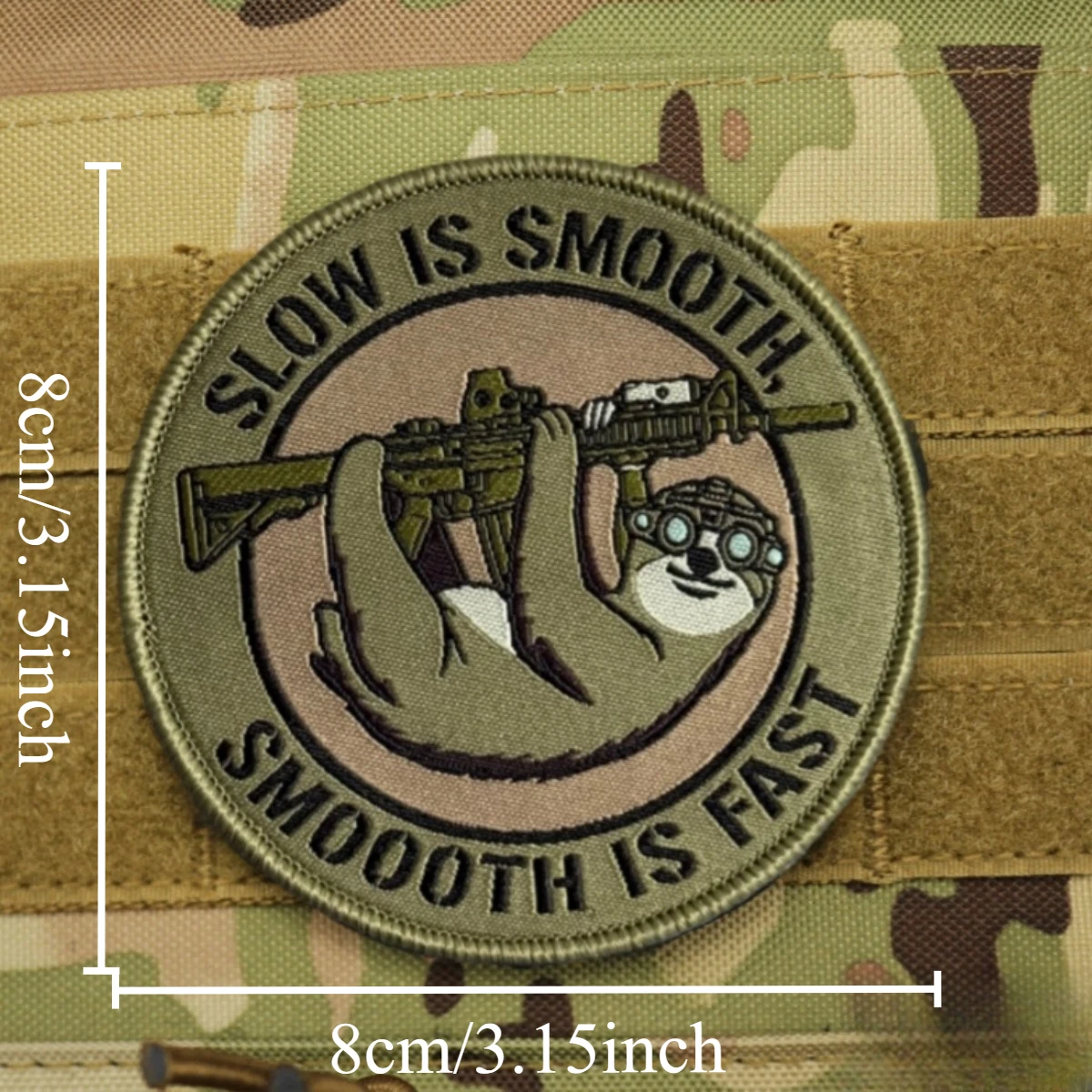 Parche táctico bordado Slow Is Smooth, Smooth Is Fast con velcro