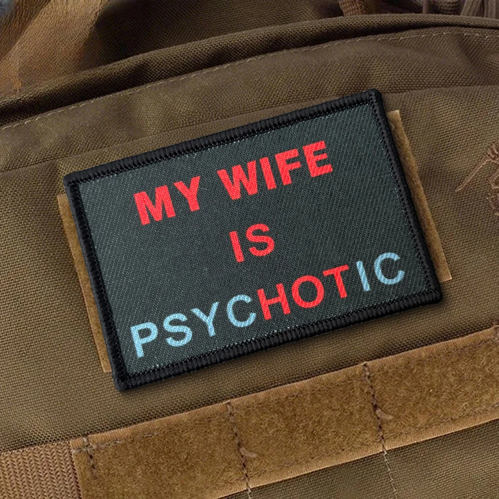 Parche moral táctico 'Mi esposa es psicótica' con velcro – Insignia para ropa y mochilas - imagen 2