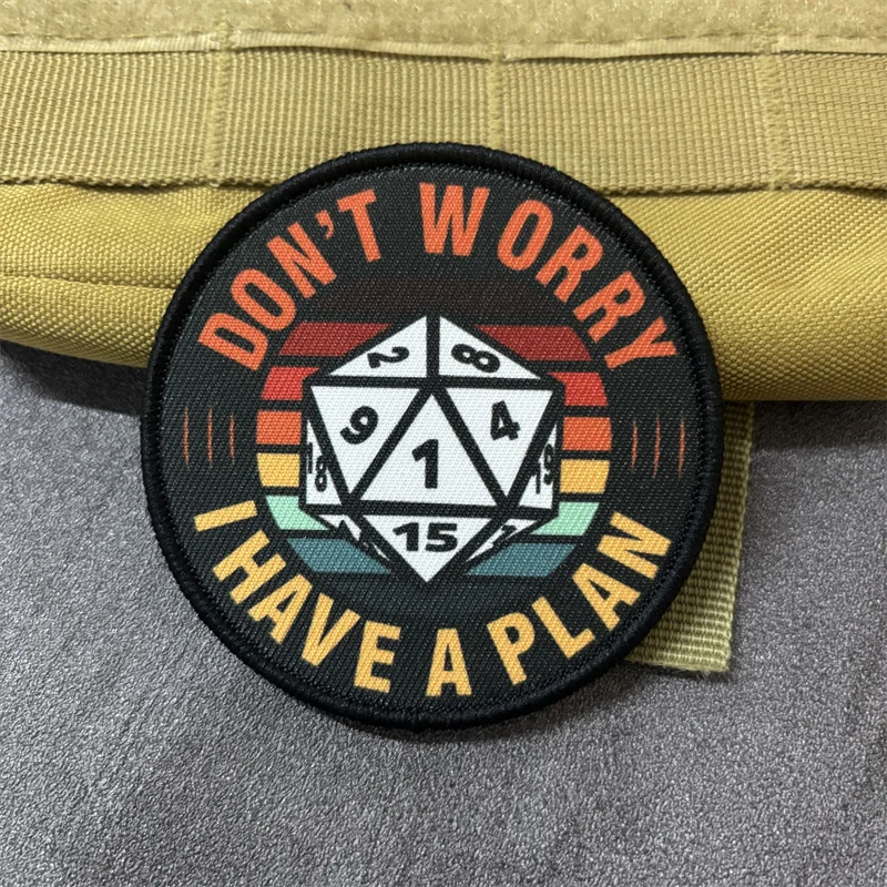 Parche táctico Don't Worry I Have A Plan – Moral bordado
