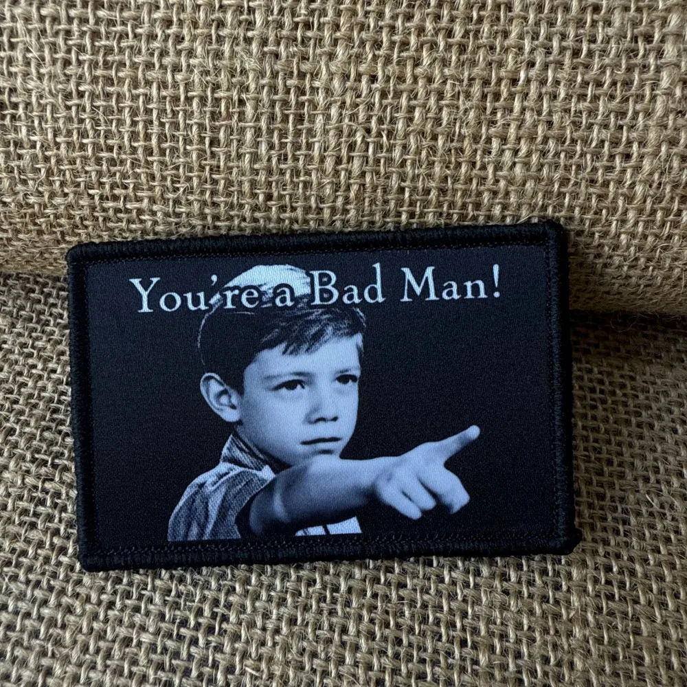 Parche táctico Eres un Hombre Malo, impreso con gancho y bucle - imagen 4