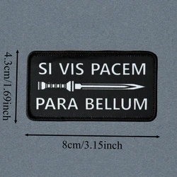 Parche táctico Si vis pacem para bellum velcro moral