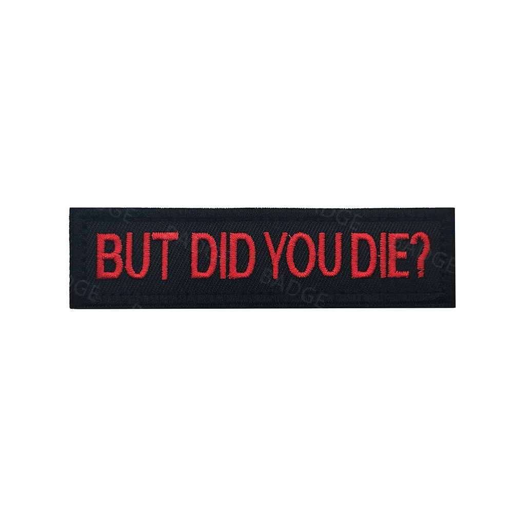 Did You Die – Parche táctico bordado con velcro para mochilas y chalecos - imagen 5