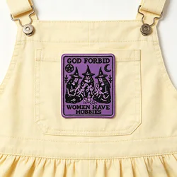 Parche termoadhesivo bordado frase mujeres con hobbies para ropa