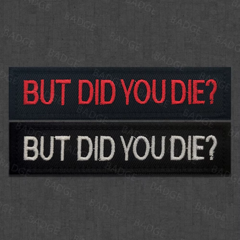 Did You Die – Parche táctico bordado con velcro para mochilas y chalecos - imagen 3