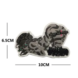 Parche PVC 3D DONT BE POOR – Insignia moral táctico, gancho y bucle