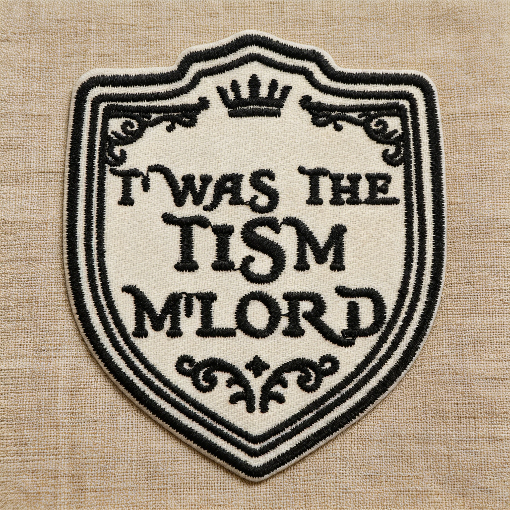 Parche bordado termoadhesivo frase inspiradora Tism M'Lord - imagen 3