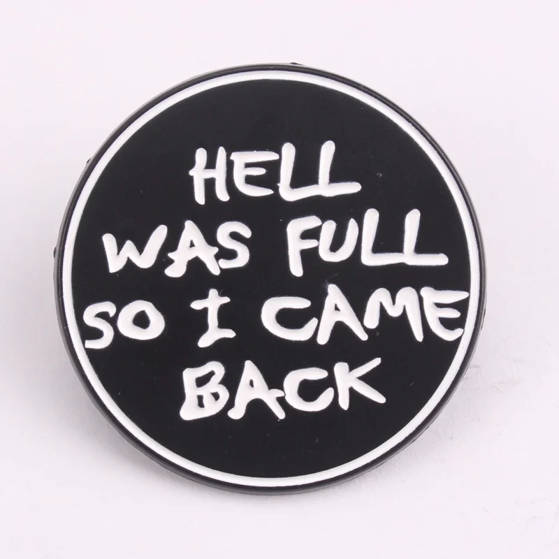 Pin esmaltado Hell's Reject con texto El infierno estaba lleno negro - imagen 5