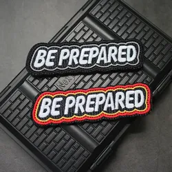 Parche bordado Be Prepared con gancho y bucle para chaqueta