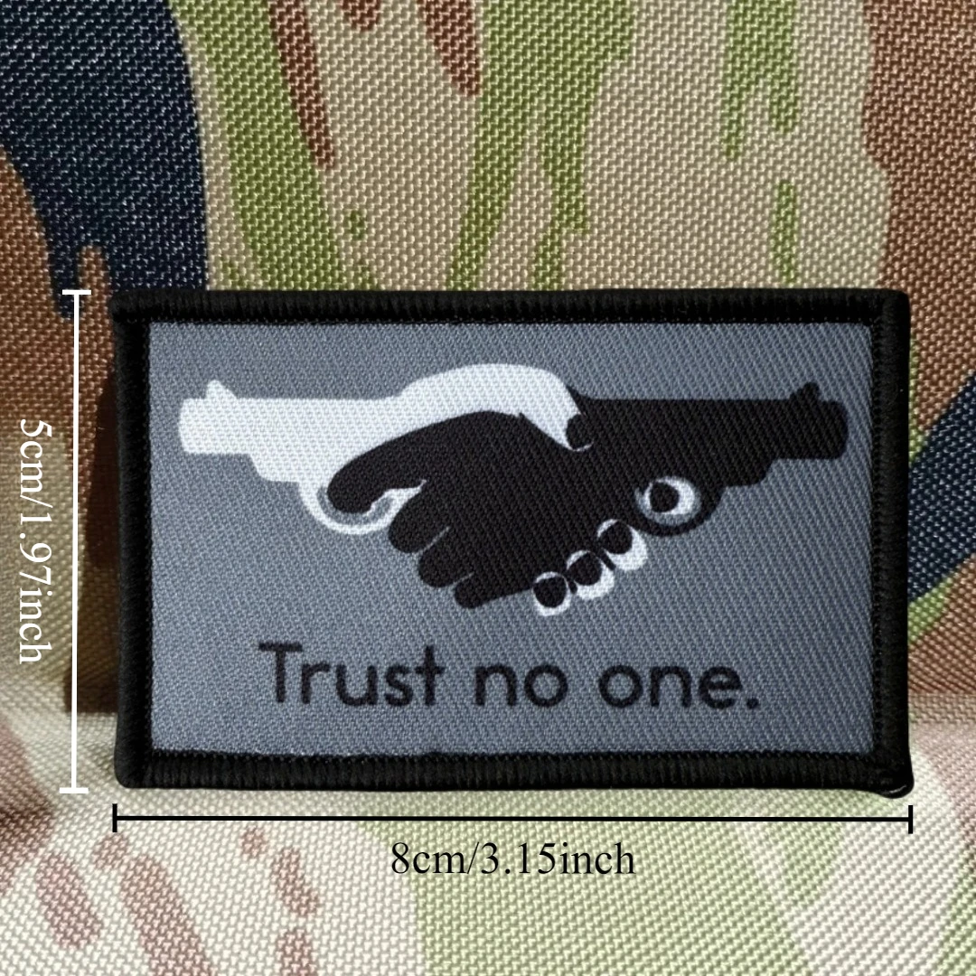 Trust No One Parche Velcro táctico MOLLE para chaleco y mochila