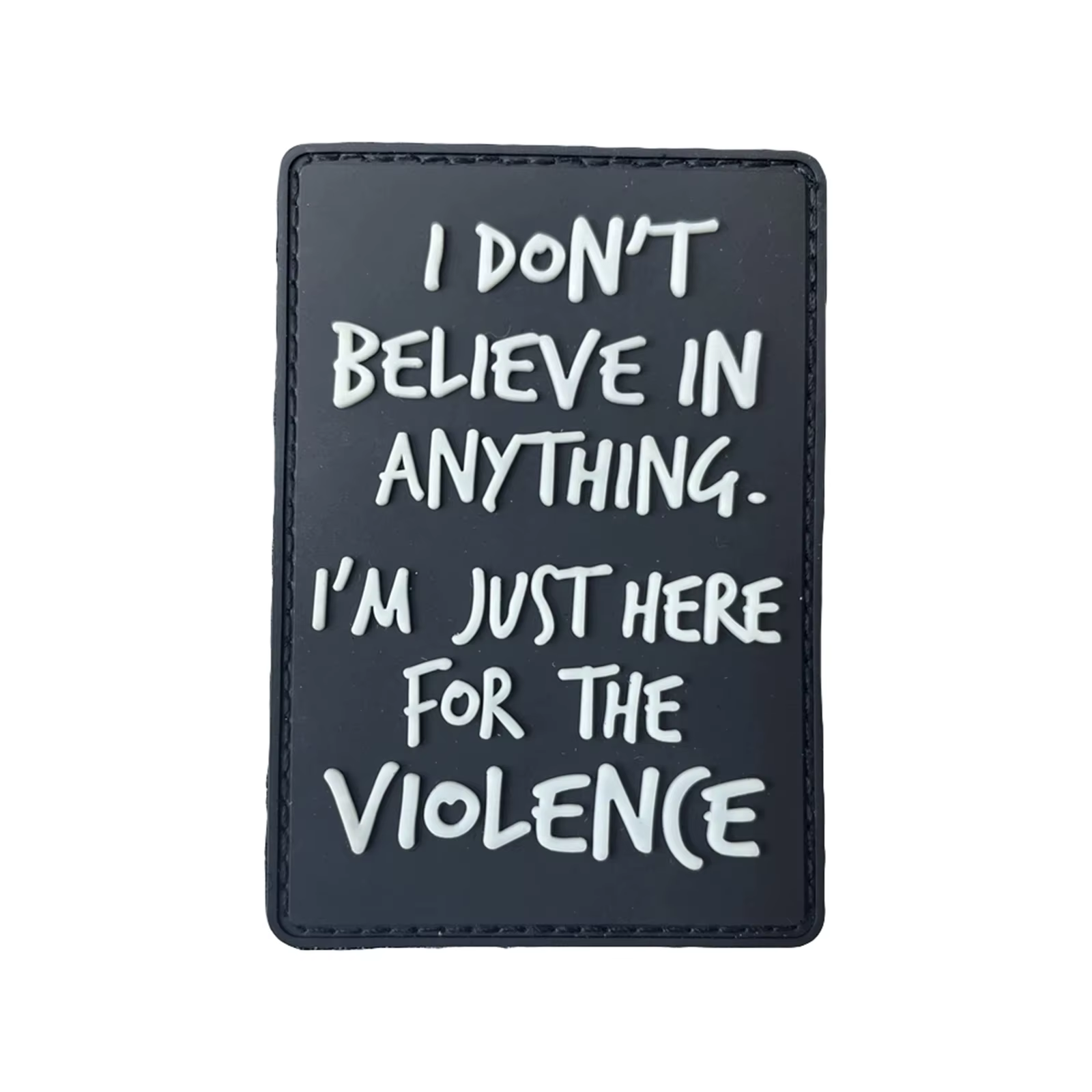 Parche PVC MOLLE sarcástico I Don't Believe Anything - imagen 3