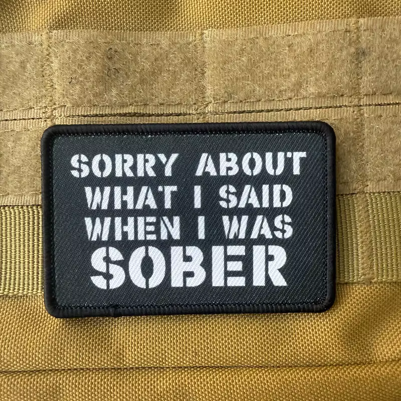 Parche táctico sarcástico con frase Perdón por lo dicho sobrio - imagen 3