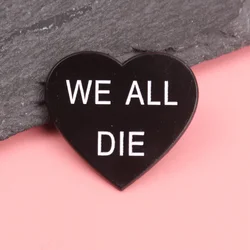 Pasador de botón gótico corazón WE ALL DIE – accesorio para chaquetas