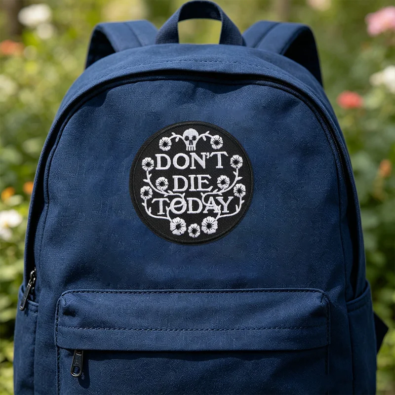 Parche termoadhesivo bordado Don't Die Today para gorras y ropa - imagen 5
