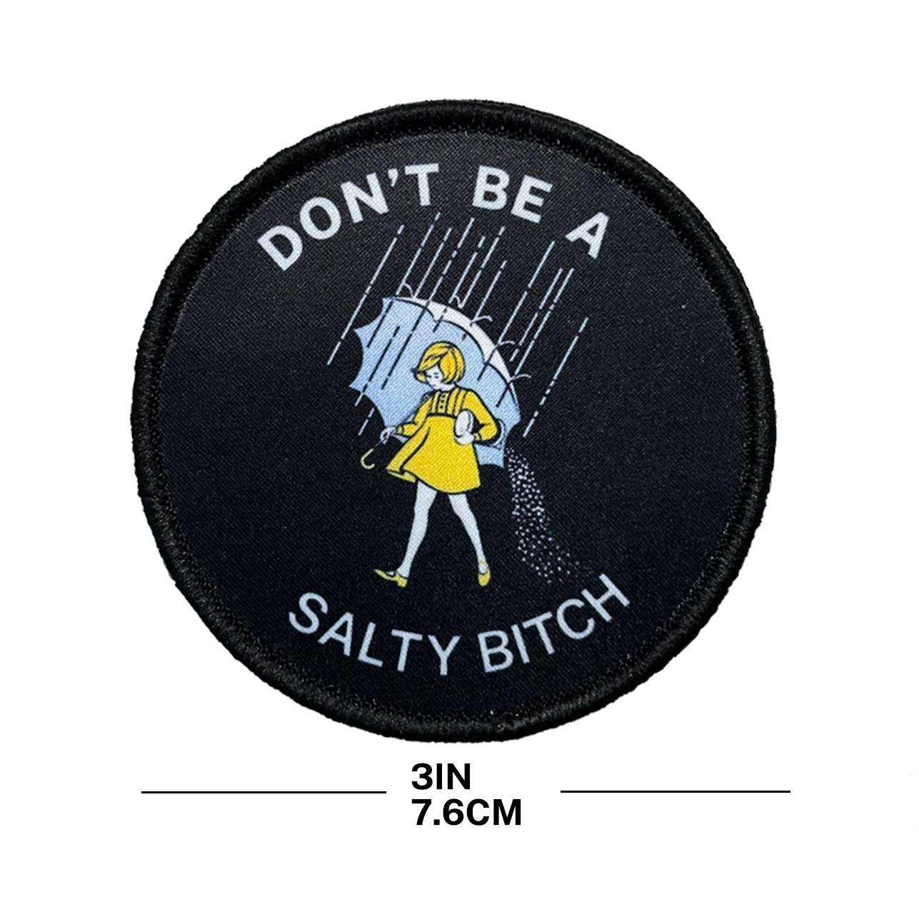 Don't Be A Salty Patch parche de moral bordado gancho y bucle - imagen 3