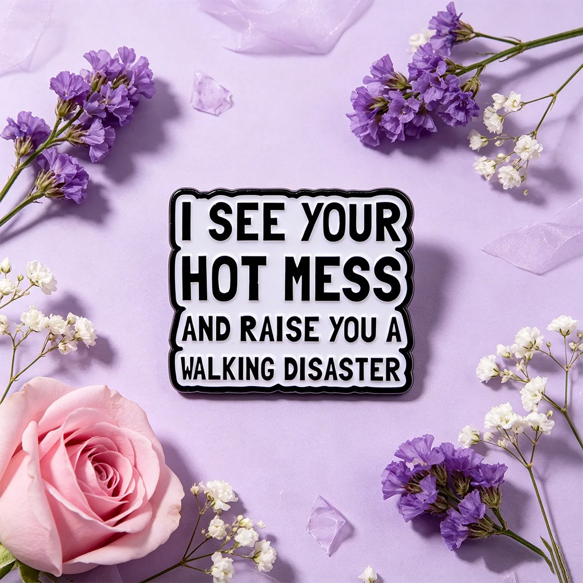 Pin de solapa esmalte frase I SEE YOUR HOT MESS, joyería metal - imagen 5