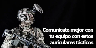 Ver los mejores auriculares para una perfecta comunicación tu equipo de Airsoft